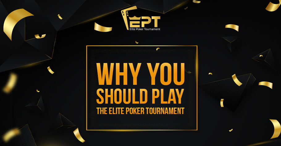 Alasan Mengapa Anda Harus Bermain Di Turnamen Elite Poker