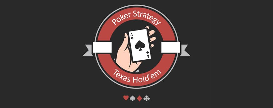 Best Texas Hold’em Strategy Tips That Work in 2021